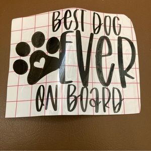 “Best Dog Ever on Board” Decal Bumper Sticker, Paw print-New!